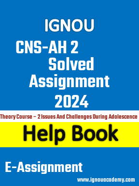 IGNOU  CNS-AH 2  Solved Assignment 2024